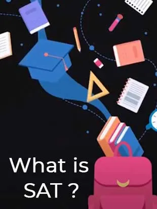 What is SAT? | Everything you need to know about SAT Exam 