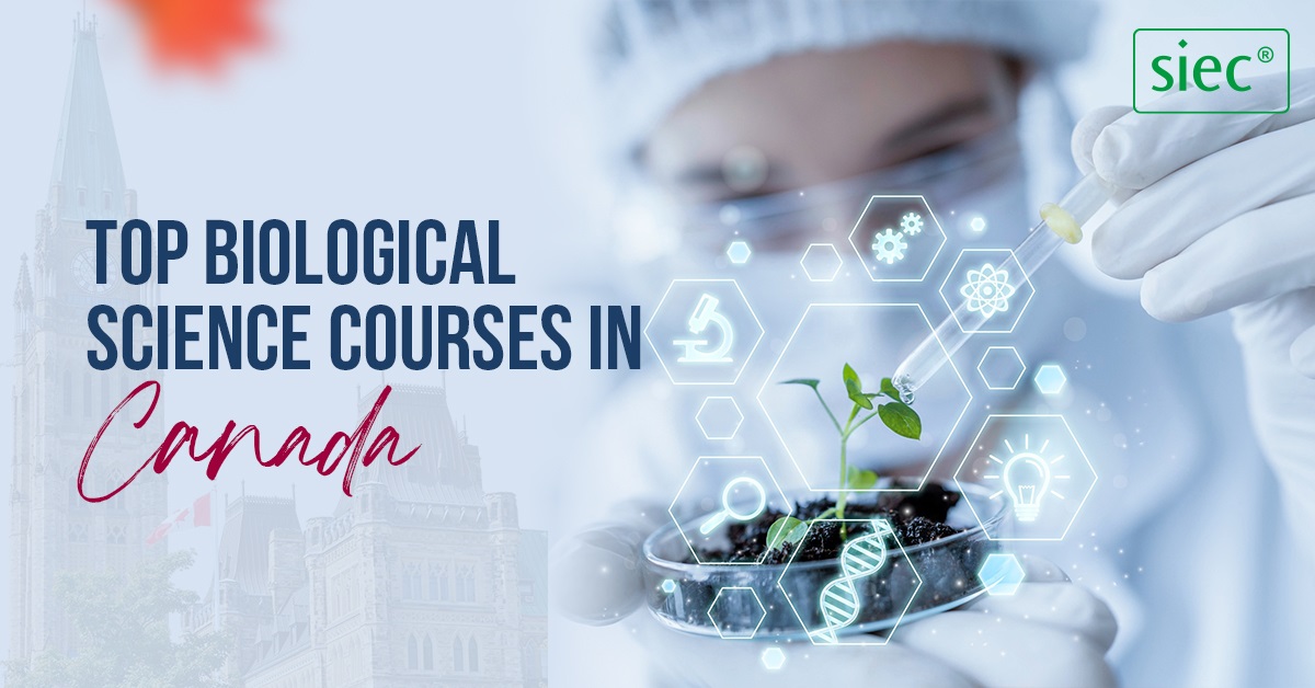 Top Biological Science Courses in Canada Top Biological Science Courses in Canada