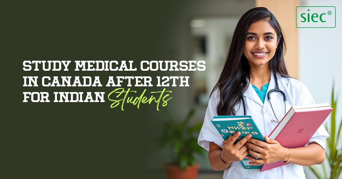 Study Medical Courses in Canada after 12th for Indian Students Study Medical Courses in Canada after 12th for Indian Students
