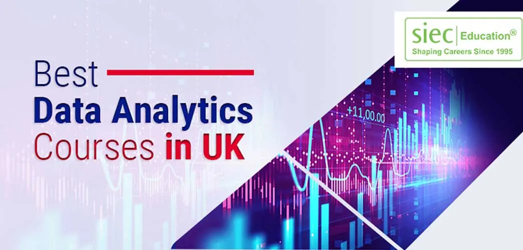Best Data Analytics courses in UK Best Data Analytics courses in UK