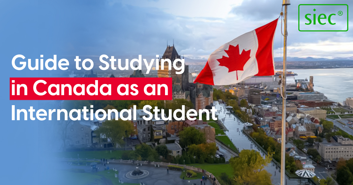 Guide to Studying in Canada as an International Student Guide to Studying in Canada as an International Student