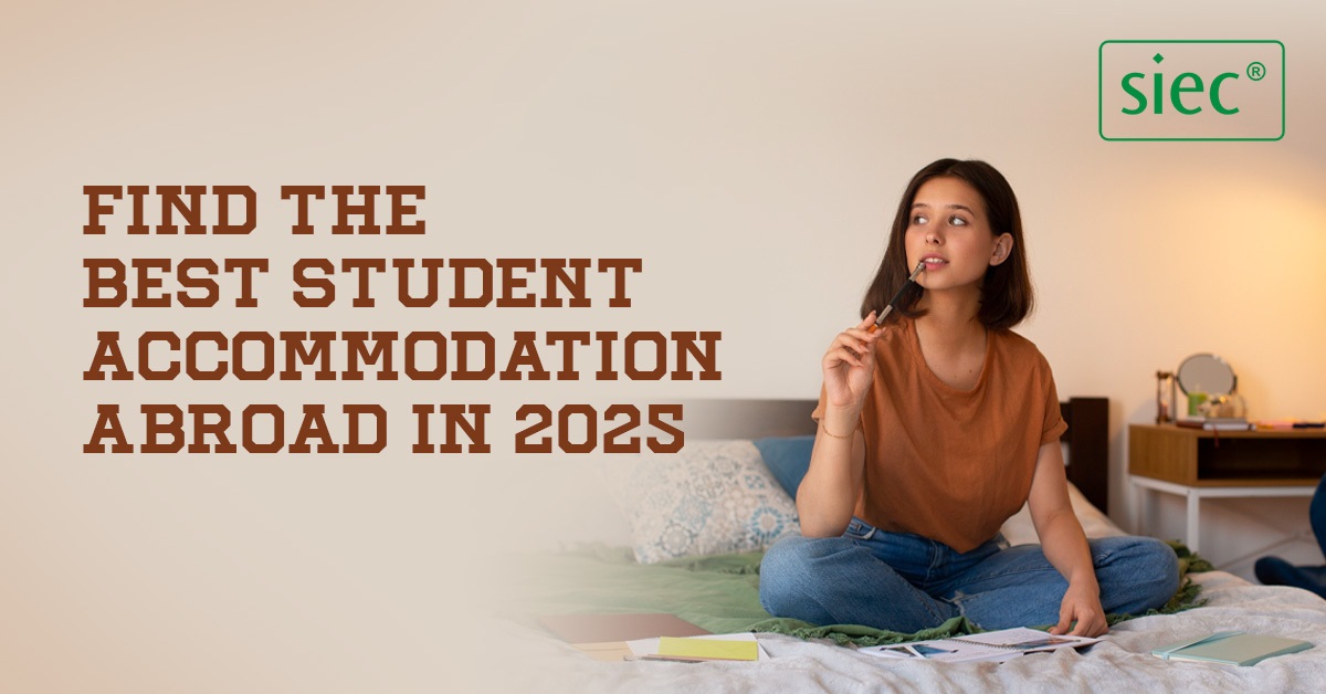 How to Find the Best Student Accommodation Abroad in 2025 How to Find the Best Student Accommodation Abroad in 2025