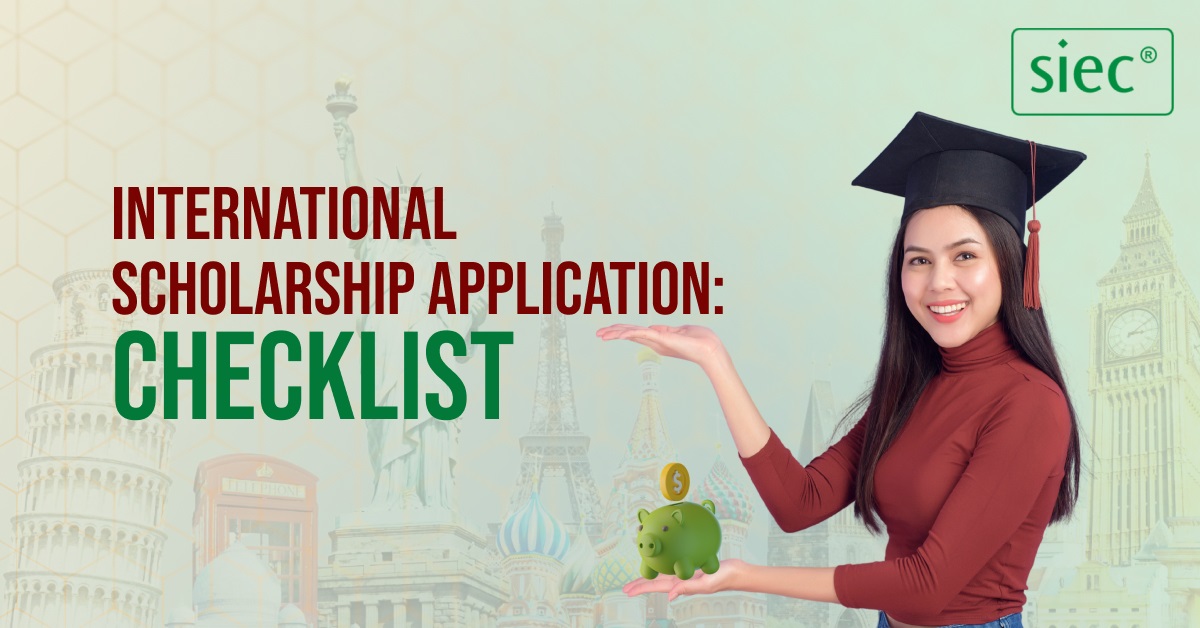 International Scholarship Application: Checklist International Scholarship Application: Checklist