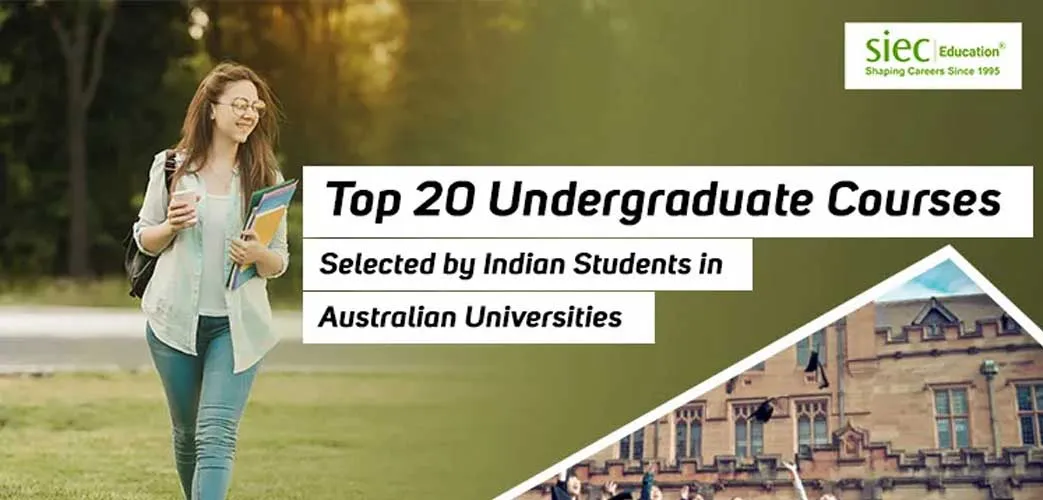 Top 20 Undergraduate Courses in Australian Universities Top 20 Undergraduate Courses in Australian Universities