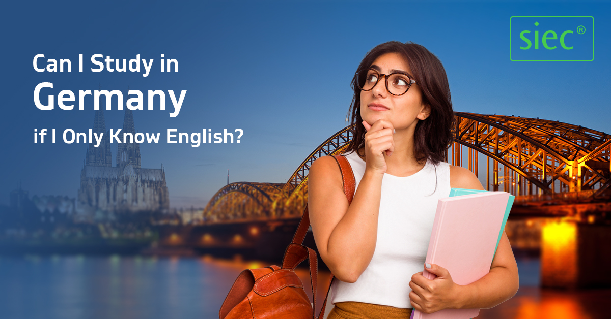 Can I study in Germany with only English?