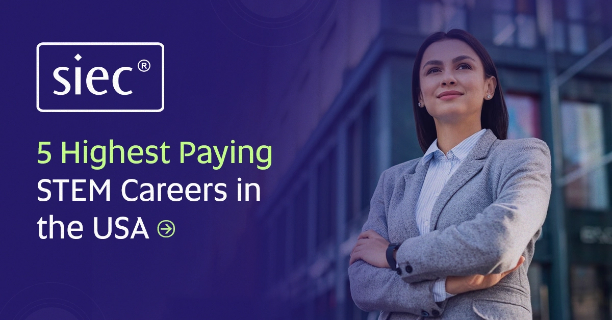 5 Highest Paying STEM Careers in the USA