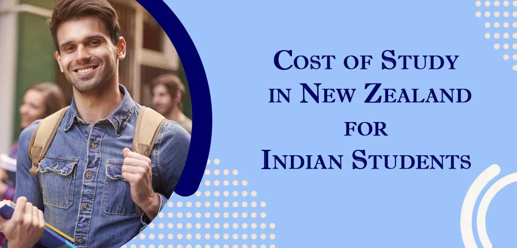 Cost of Study in New Zealand for Indian Students