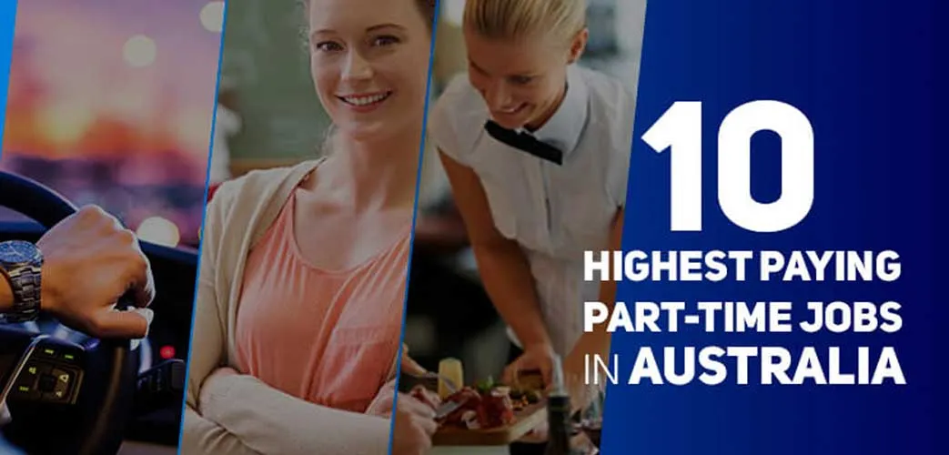 10 Highest paying part-time jobs in Australia