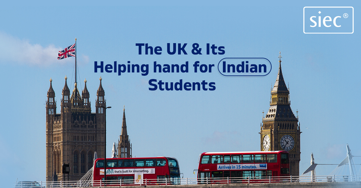 The UK & Its Helping Hand For Indian Students