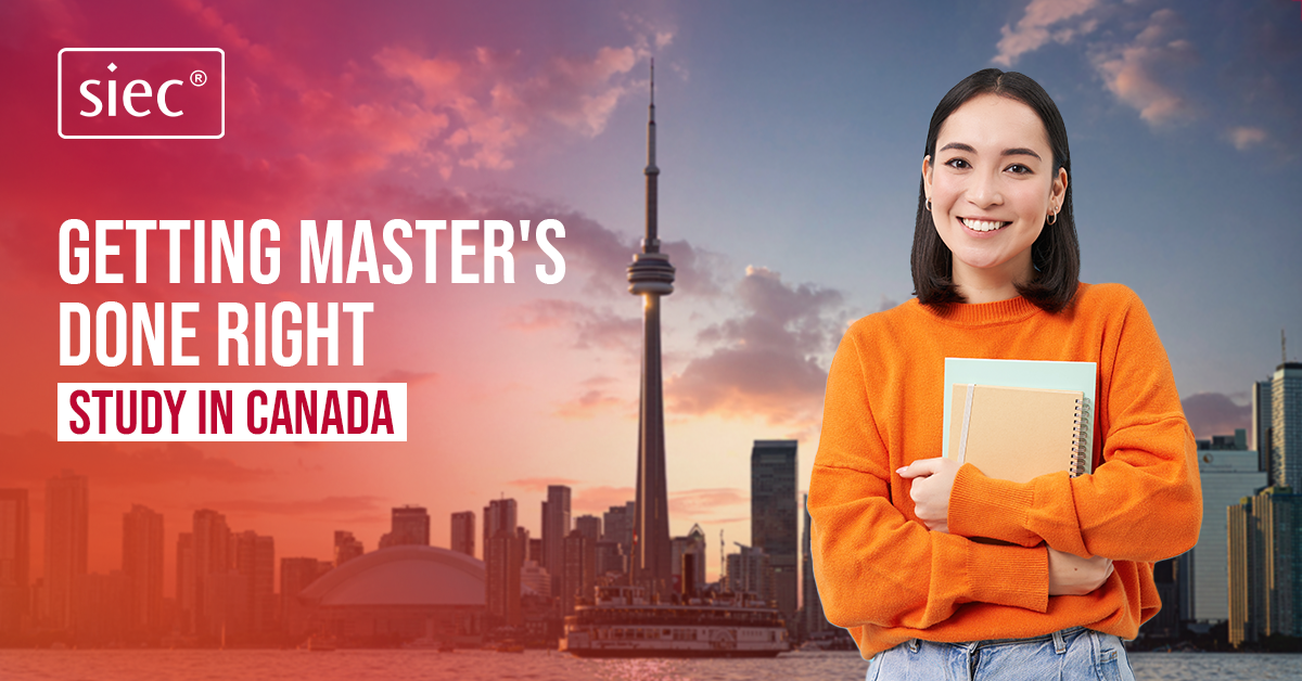 Getting Masters Done Right - Study in Canada