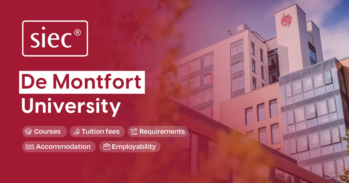 De Montfort University: Courses, Tuition fees, Requirements, Accommodation and Employability